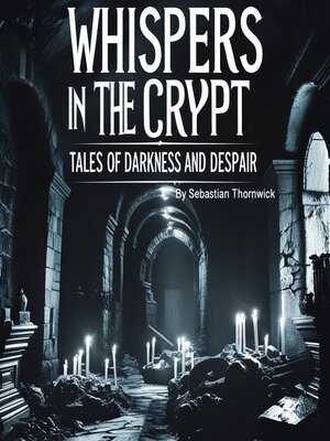 cover image of Whispers in the Crypt